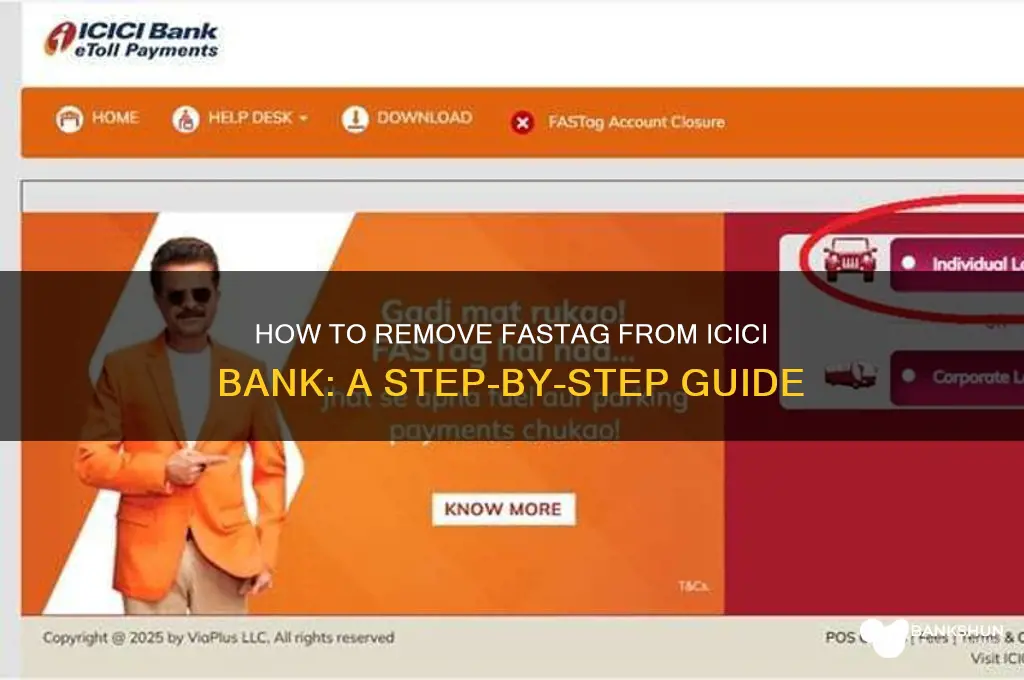 how to remove fastag from icici bank