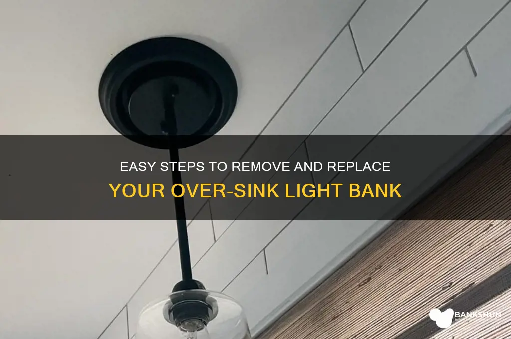 how to remove light bank over sink