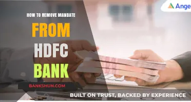 How to Remove Mandate from HDFC Bank: A Step-by-Step Guide