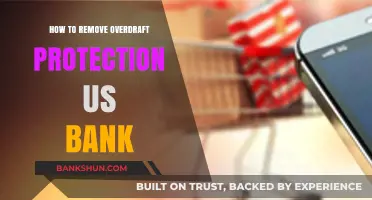 How to Remove Overdraft Protection from Your US Bank Account