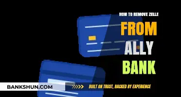 How to Remove Zelle from Ally Bank: A Step-by-Step Guide