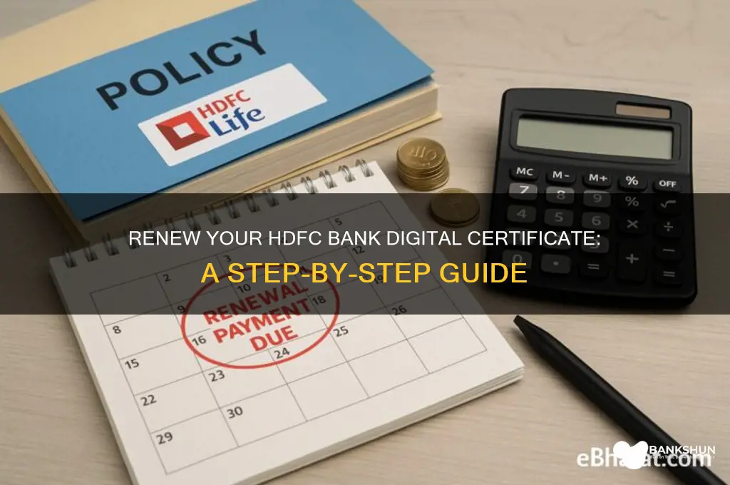 how to renew hdfc bank digital certificate