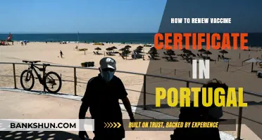 Renew Your Vaccine Certificate in Portugal: A Step-by-Step Guide