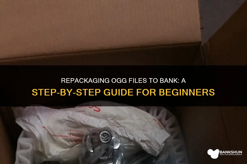 how to repackage ogg files to bank