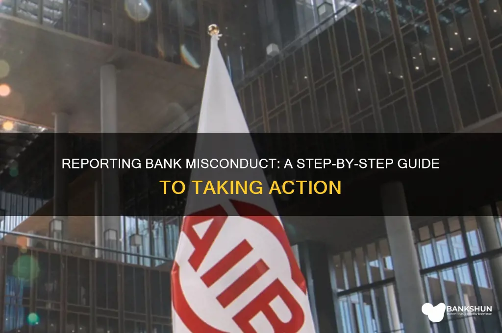 how to report a bank for misconduct