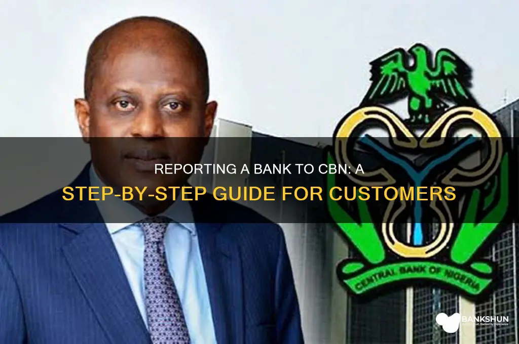 how to report a bank to cbn