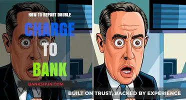 Steps to Report Double Charges to Your Bank Effectively