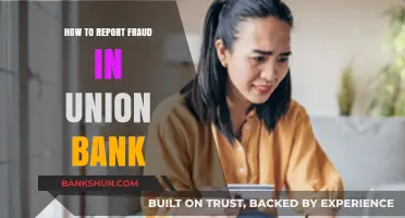 Steps to Report Fraud in Union Bank: A Comprehensive Guide