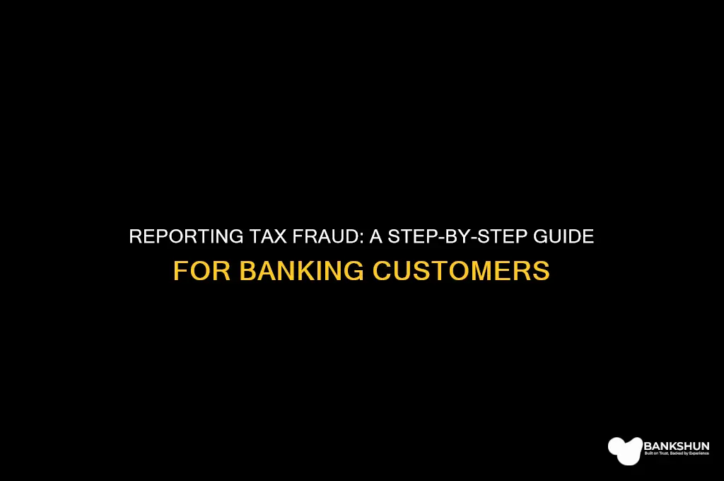 how to reporttax fraud to the bank