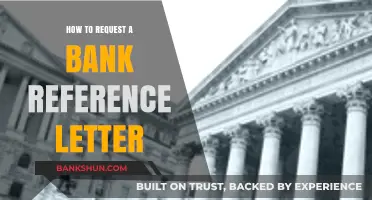 How to Request a Bank Reference Letter: A Step-by-Step Guide