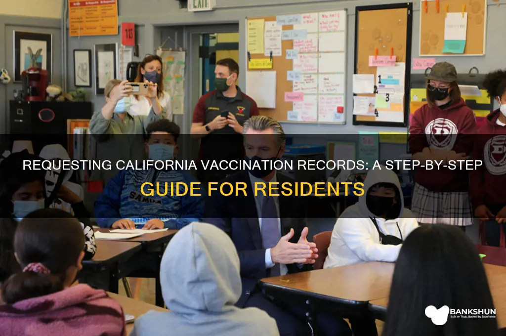 how to request vaccination records from california