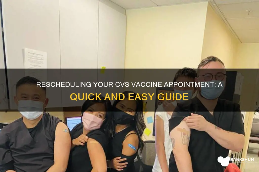 how to reschedule a cvs vaccine appointment