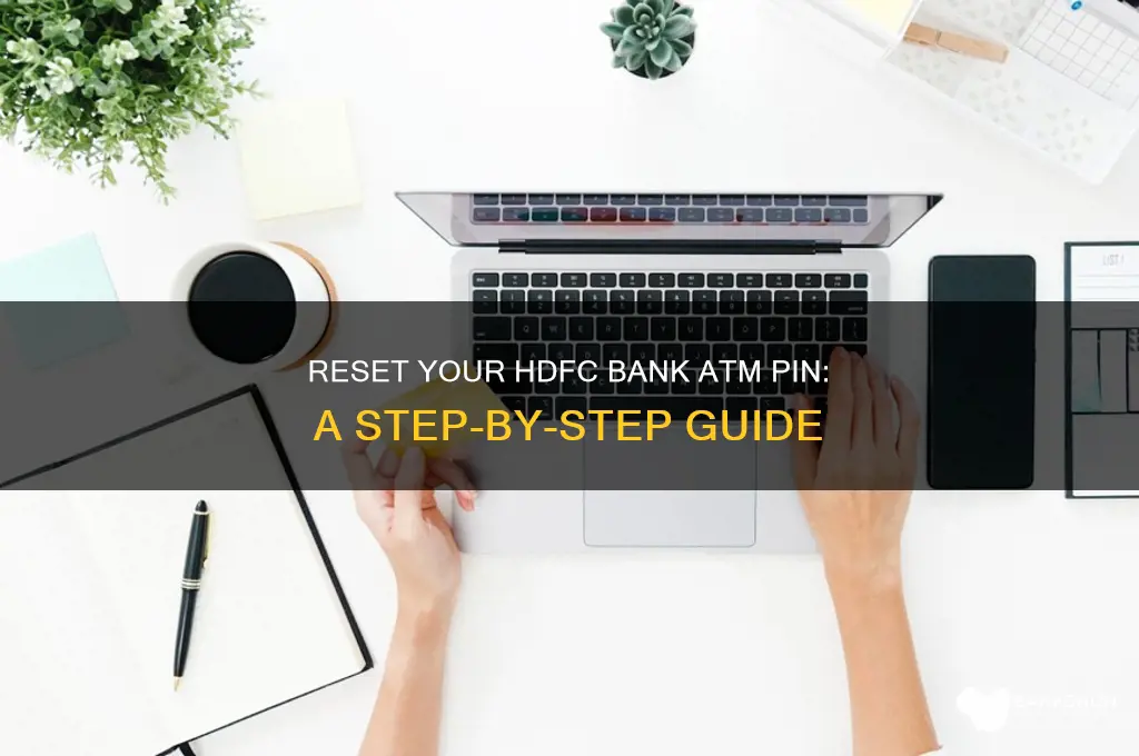 how to reset atm pin hdfc bank