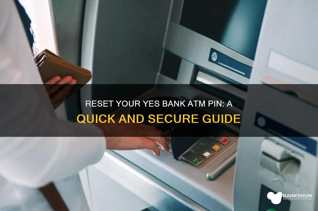how to reset atm pin yes bank