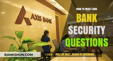 Reset Axis Bank Security Questions: A Step-by-Step Guide
