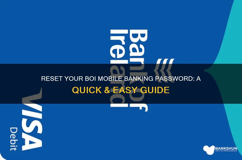 how to reset boi mobile banking password