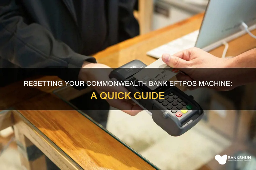 how to reset commonwealth bank eftpos machine