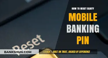Reset Your Equity Mobile Banking PIN: A Quick & Easy Guide