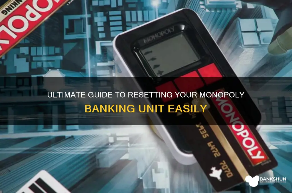 how to reset monopoly ultimate banking unit
