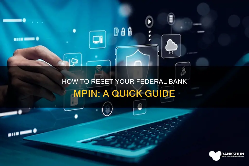 how to reset mpin in federal bank