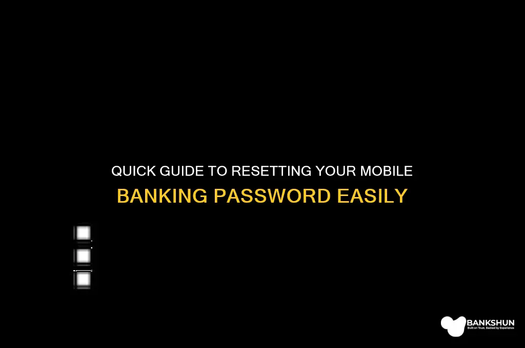 how to reset my mobile banking password