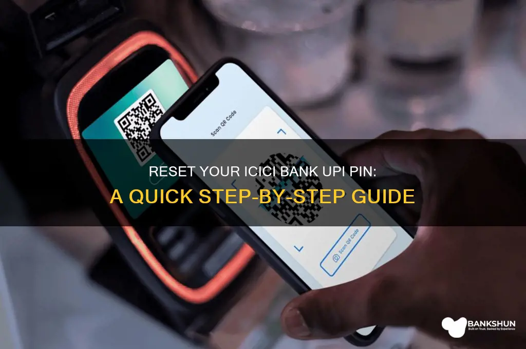 how to reset upi pin icici bank