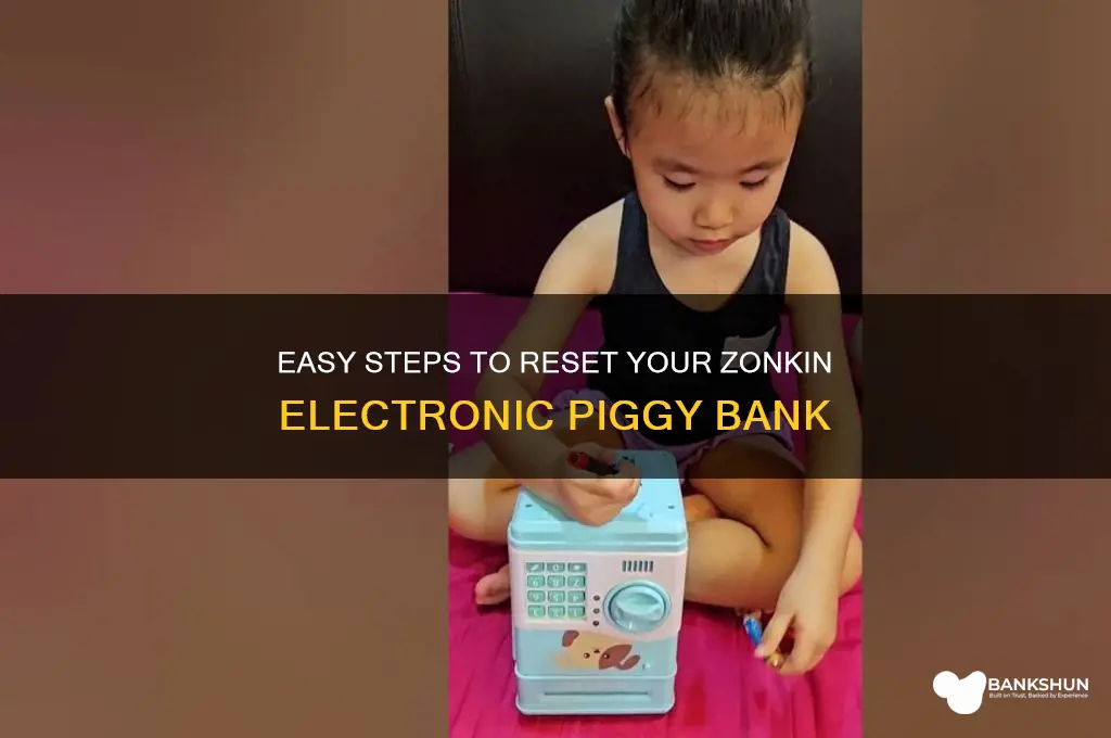 how to reset zonkin electronic piggy bank