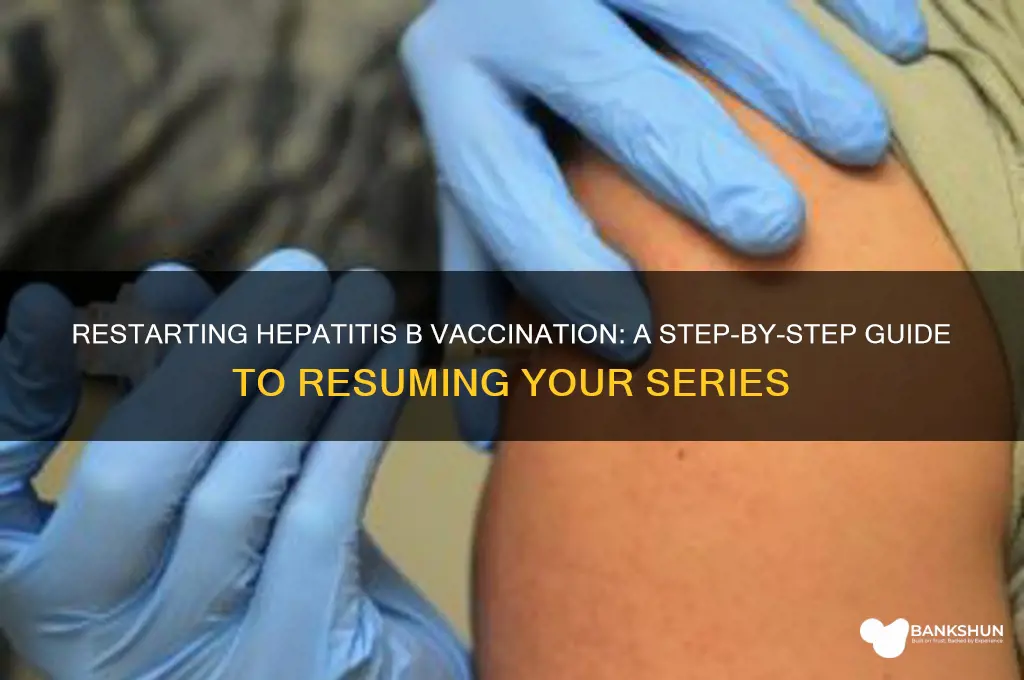 how to restart hep b vaccine series
