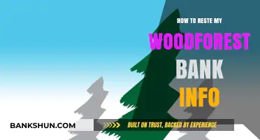 Resetting Your Woodforest Bank Account: A Step-by-Step Guide to Updating Info