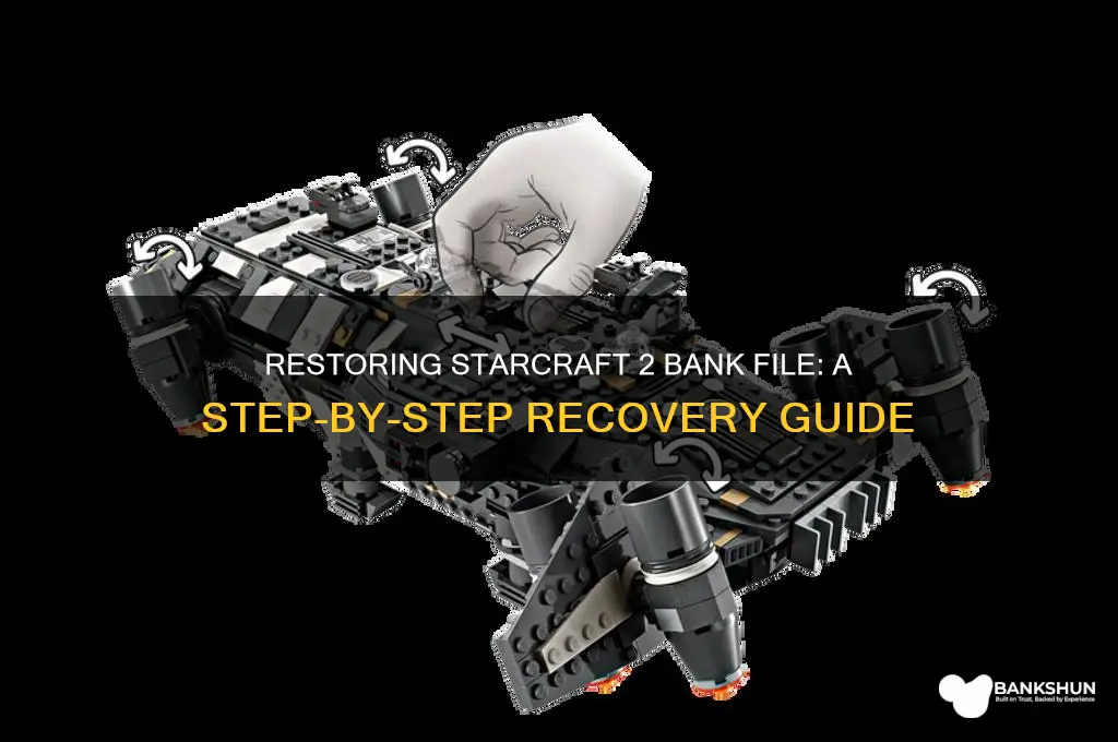 how to restore starcraft 2 bank file