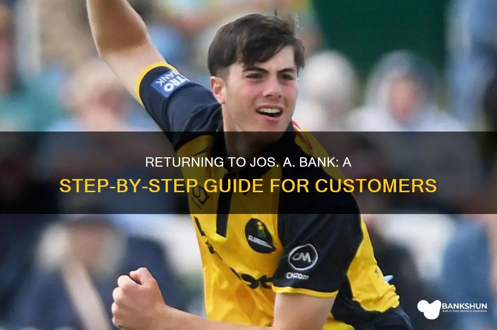 how to return to jos a bank