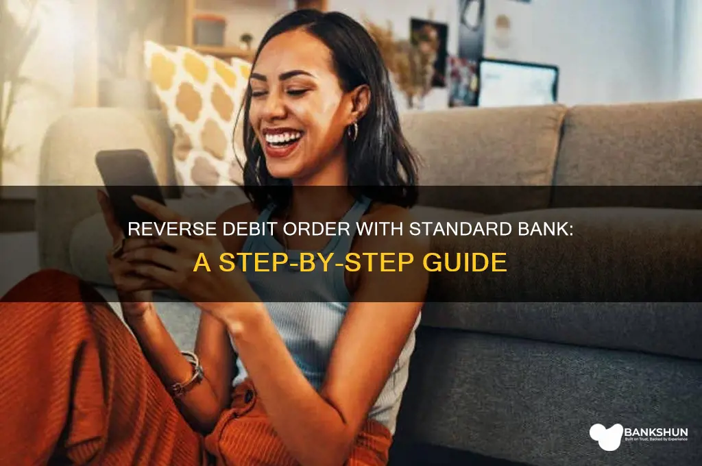 how to reverse debit order standard bank