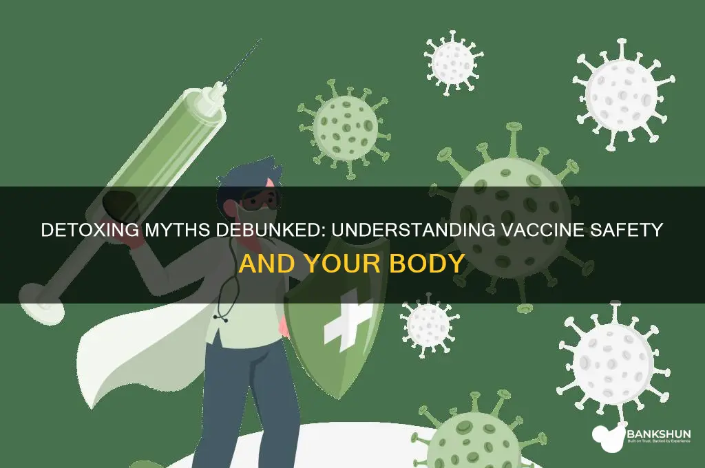 how to rid your body of vaccines