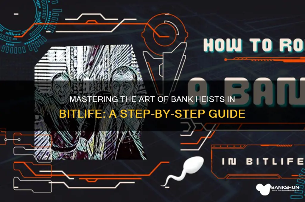 how to rob a bank in butlife