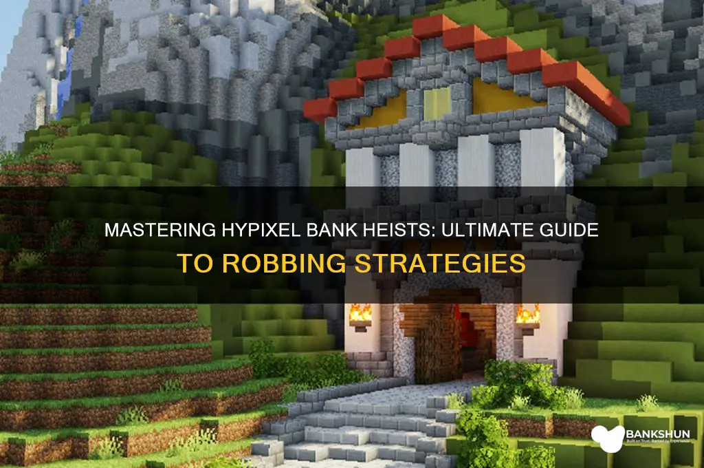 how to rob the bank in hypixel