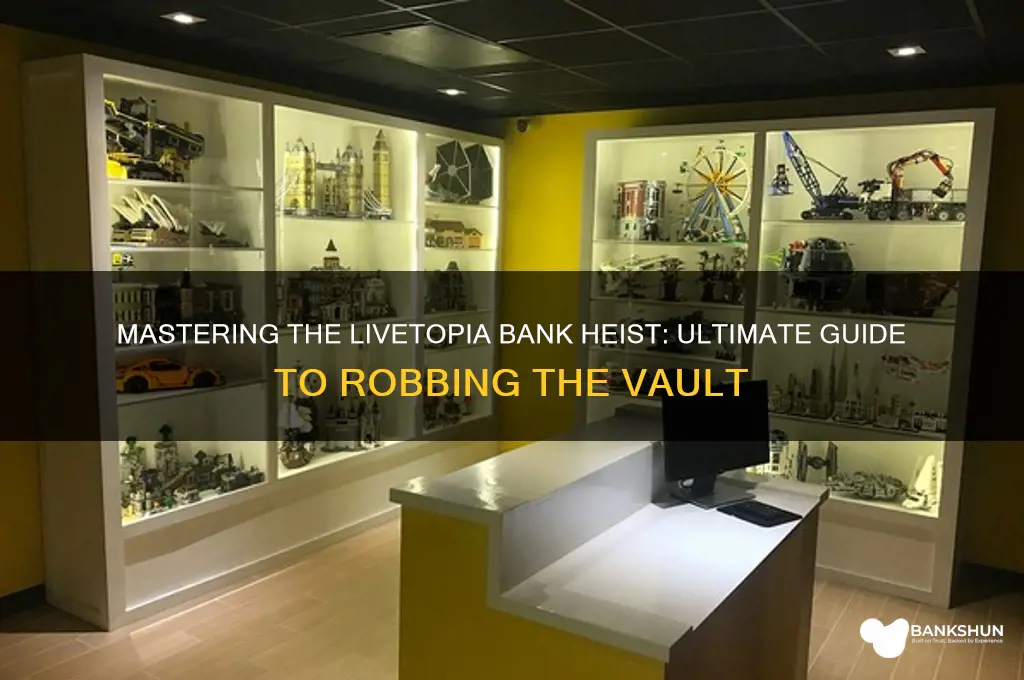 how to rob the bank in livetopia
