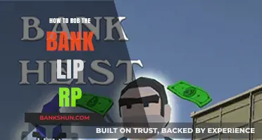 Mastering the Bank Heist: A Guide to Rob the Bank Lip RP