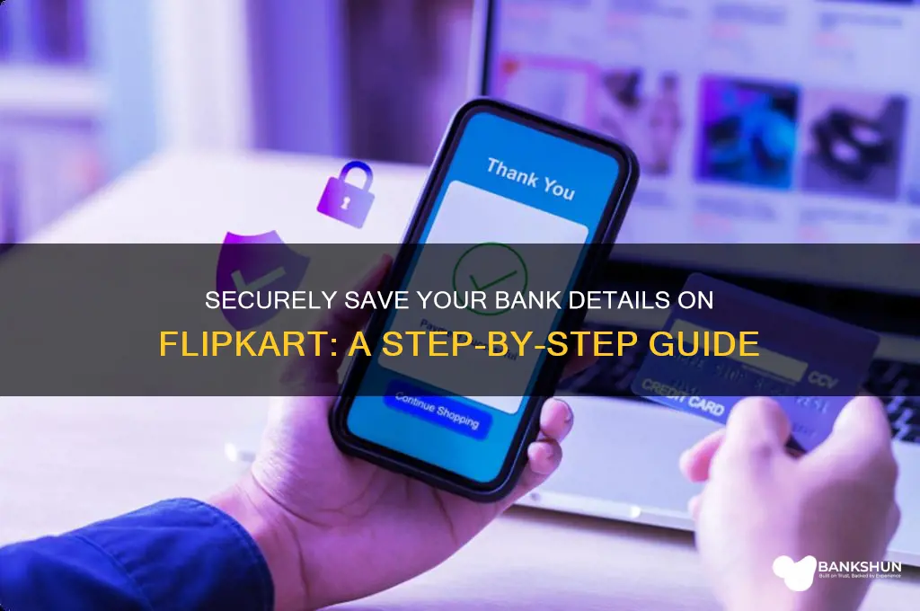 how to save bank details in flipkart