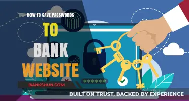 Securely Saving Passwords for Your Bank Website: A Step-by-Step Guide