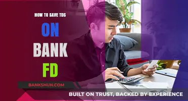 Maximize Your Savings: Strategies to Reduce TDS on Bank FDs