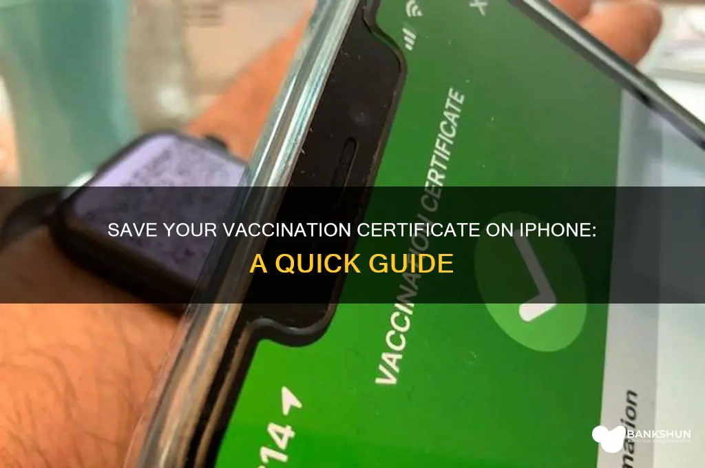 how to save vaccination certificate in iphone