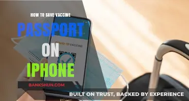 Save Your Vaccine Passport on iPhone: A Quick Guide