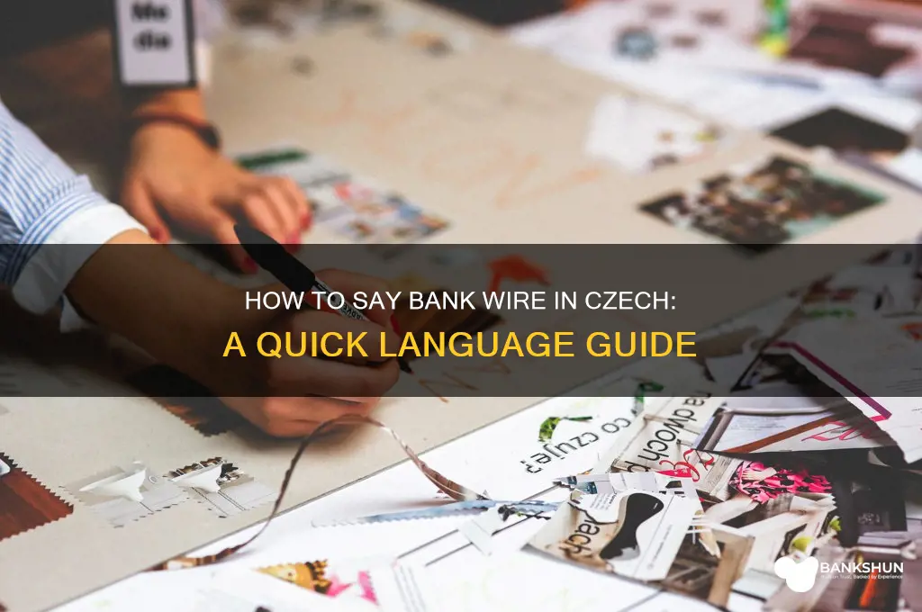 how to say bank wire in czech