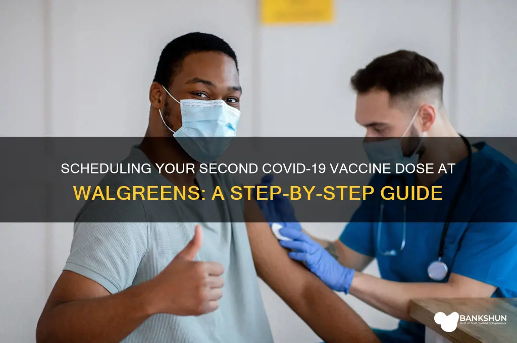 how to schedule 2nd vaccine at walgreens