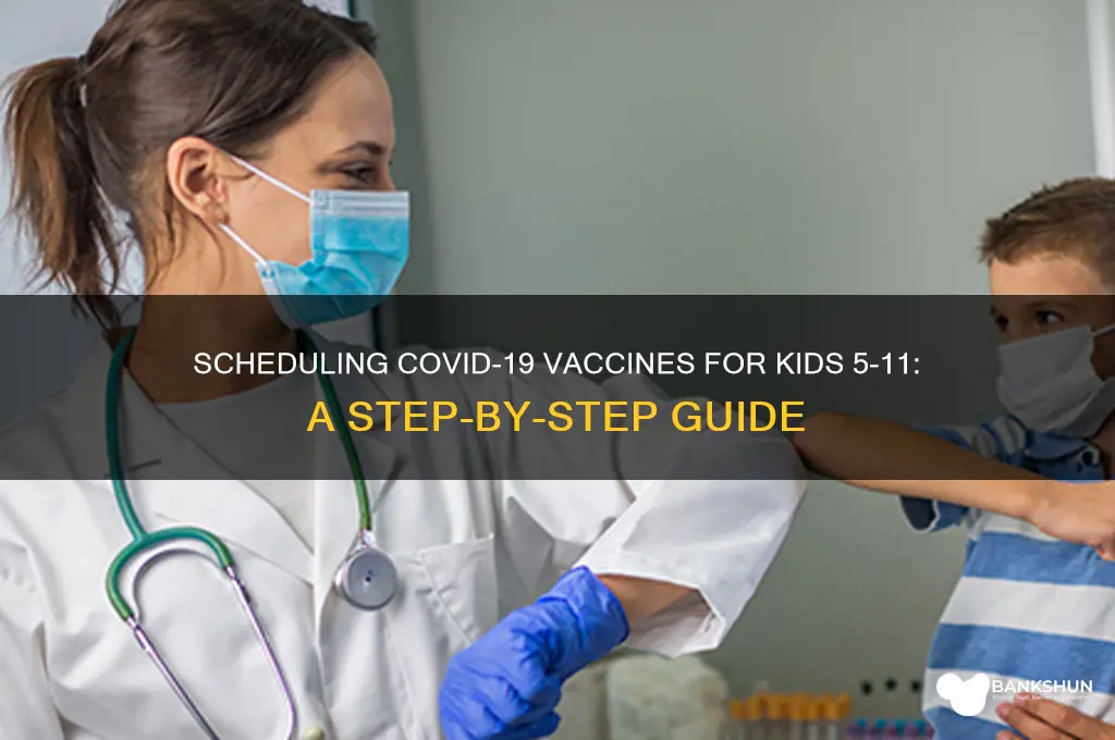 how to schedule vaccine for 5 11