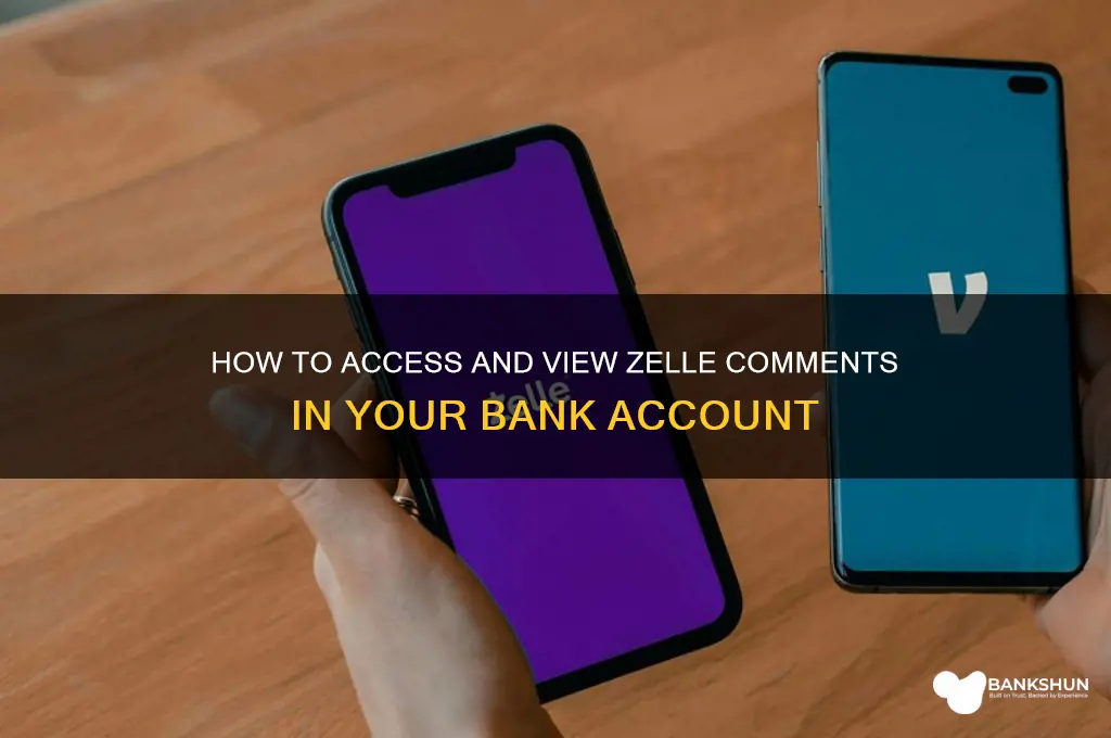 how to see zelle comments in bank