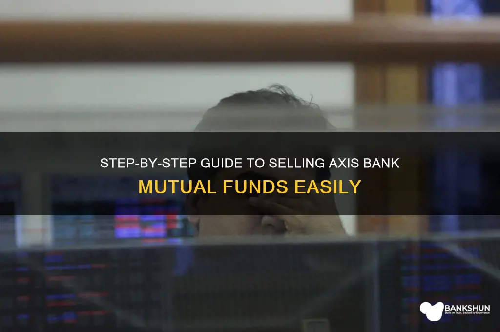 how to sell axis bank mutual fund