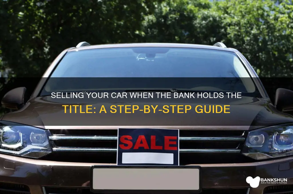 how to sell car bank has title