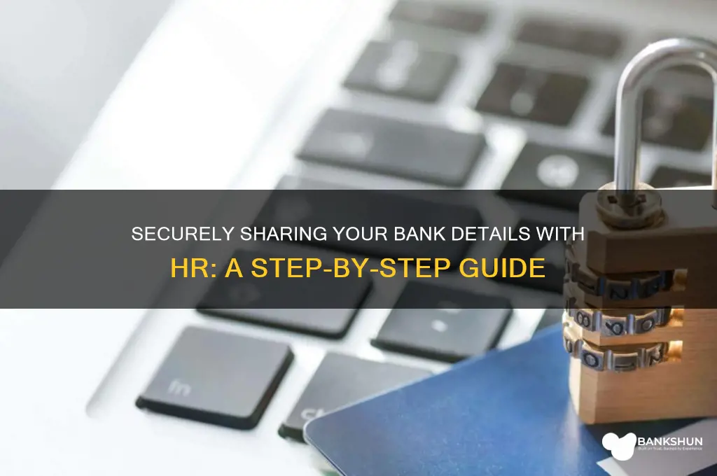 how to send bank details to hr