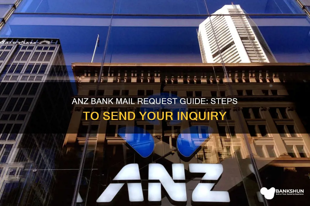 how to send bank mail request anz